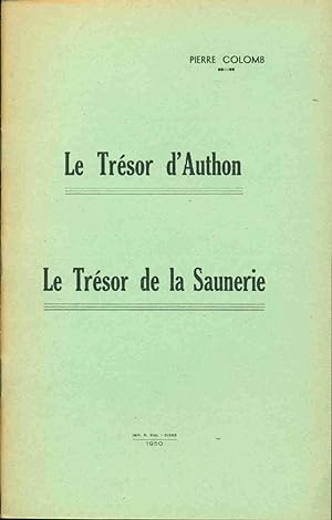 Bild des Verkufers fr Le trsor d'Authon Le trsor de la Saunerie zum Verkauf von dansmongarage