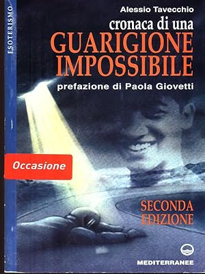 Immagine del venditore per Cronaca di una guarigione impossibile venduto da Librodifaccia