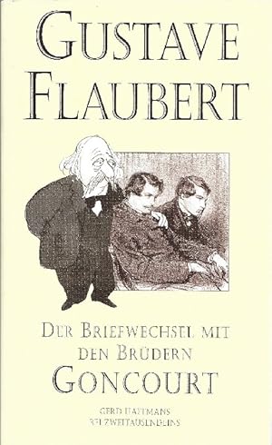 Bild des Verkufers fr Der Briefwechsel mit den Brdern Edmond und Jules de Goncourt zum Verkauf von Antiquariat Lcke, Einzelunternehmung