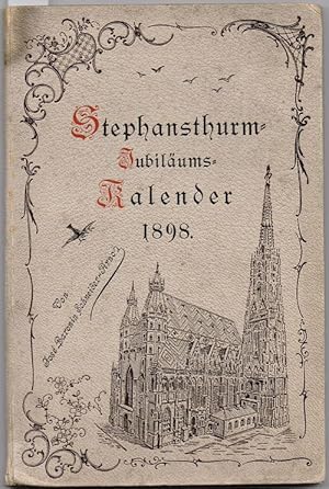 Seller image for Stephansthurm-Jubilums-Kalender 1898. for sale by Antiquariat Dwal