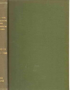 NEW YORK GENEALOGICAL AND BIOGRAPHICAL RECORD Volumes X & XI January 1879 to October 1880