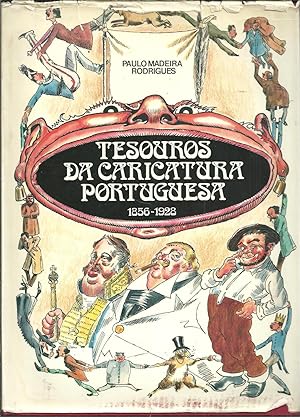 TESOUROS DA CARICATURA PORTUGUESA 1856-1928