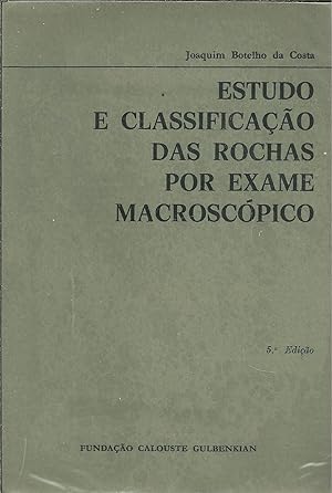 ESTUDO E CLASSIFICAÇÃO DAS ROCHAS POR EXAME MACROSCÓPICO