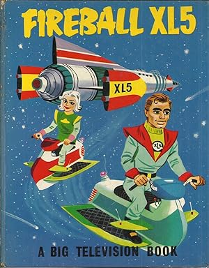 FIREBALL XL5: A Big Television Book