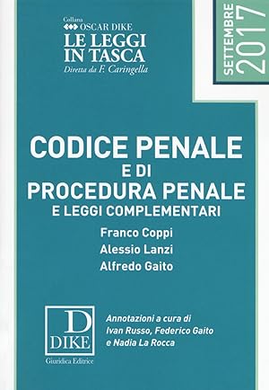 Immagine del venditore per Codice penale e di procedura penale e leggi complementari 2017 venduto da Libro Co. Italia Srl