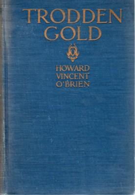 Bild des Verkufers fr Trodden Gold zum Verkauf von Reflection Publications