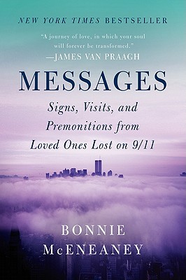 Seller image for Messages: Signs, Visits, and Premonitions from Loved Ones Lost on 9/11 (Paperback or Softback) for sale by BargainBookStores