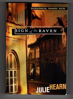 Bild des Verkufers fr Sign of the Raven by Julie Hearn (First Edition) ARC / Advance Reading Copy zum Verkauf von Heartwood Books and Art