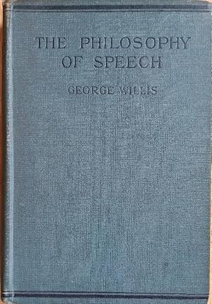 THE PHILOSOPHY OF SPEECH