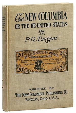 Bild des Verkufers fr The New Columbia; or, The Re-United States [Inscribed] zum Verkauf von Lorne Bair Rare Books, ABAA