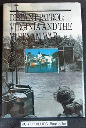 Seller image for Distant Patrol: Virginia and the Vietnam War for sale by Kurtis A Phillips Bookseller