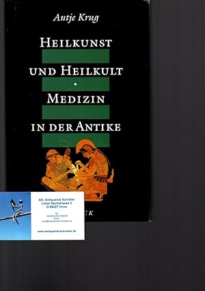 Bild des Verkufers fr Heilkunst und Heilkult. Medizin in der Antike. Mit 96 Abbildungen. zum Verkauf von Antiquariat Schrter -Uta-Janine Strmer