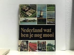 Seller image for Nederland wat ben je nog mooi (Dutch Edition) for sale by ABC Versand e.K.