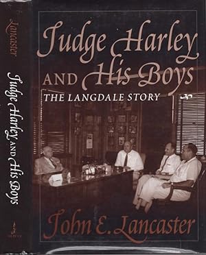 Image du vendeur pour Judge Harley and His Boys: The Langdale Story mis en vente par Americana Books, ABAA