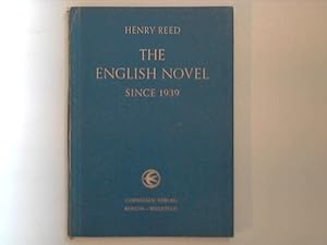 Seller image for The English Novel since 1939 for sale by ANTIQUARIAT FRDEBUCH Inh.Michael Simon