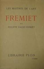 Imagen del vendedor de Fremiet a la venta por Schindler-Graf Booksellers