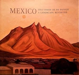 Image du vendeur pour Mexico: Una Vision De Su Paisaje /A Landscape Revisited (Paperback) Institution, Smithsonian & mis en vente par Schindler-Graf Booksellers