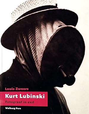Seller image for Kurt Lubinski 1899 - 1969: Fotograaf in Exil for sale by Schindler-Graf Booksellers