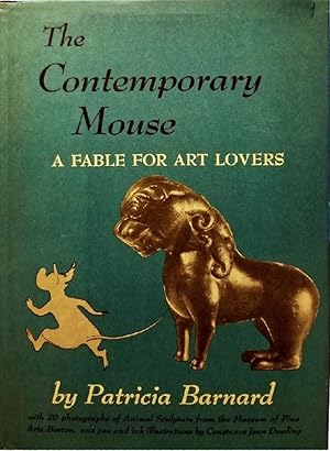 Seller image for The Contemporary Mouse;: A Fable for Art Lovers for sale by Schindler-Graf Booksellers