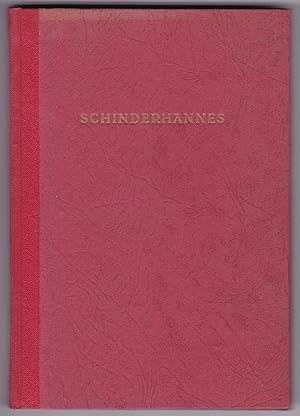 Schinderhannes. Ein rheinischer Rebell. Nach Akten, Dokumenten und Überlieferungen. Neue, sorgfäl...