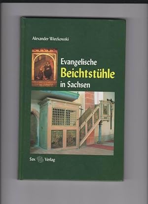 Bild des Verkufers fr Evangelische Beichtsthle in Sachsen zum Verkauf von Buchshop Heitabu