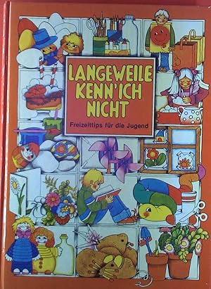 Immagine del venditore per Langeweile kenn ich nicht. Freizeittip fr die Jugend. venduto da biblion2