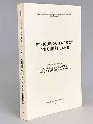 Bild des Verkufers fr Ethique, science et foi chrtienne. zum Verkauf von Librairie du Cardinal