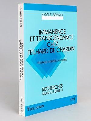 Immanence et Transcendance chez Teilhard de Chardin.