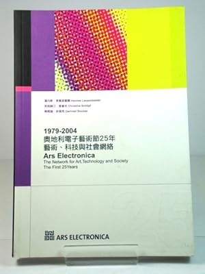 Seller image for 1979-2004: Ars Electronica: The Network for Art, Technology and Society: The First 25 Years for sale by PsychoBabel & Skoob Books