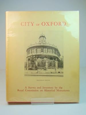 An Inventory of the Historical Monuments in the City of Oxford