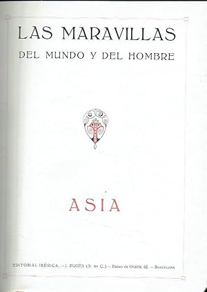 Asia. Las maravillas del mundo y del hombre.