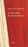Bild des Verkufers fr La leccin de Auschwitz zum Verkauf von Agapea Libros