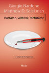 Seller image for Hartarse, vomitar, torturarse: La terapia en tiempo breve for sale by Agapea Libros