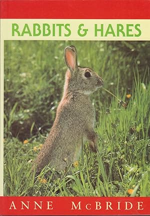 Image du vendeur pour RABBITS & HARES. By Anne McBride. With illustrations by Guy Troughton. mis en vente par Coch-y-Bonddu Books Ltd