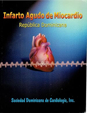 Imagen del vendedor de Infarto agudo de miocardio. Repblica Dominicana a la venta por Librera Dilogo