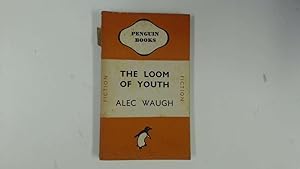 Image du vendeur pour The Loom of Youth mis en vente par Goldstone Rare Books