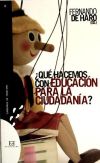 Imagen del vendedor de Qu hacemos con educacin para la ciudadana? a la venta por AG Library