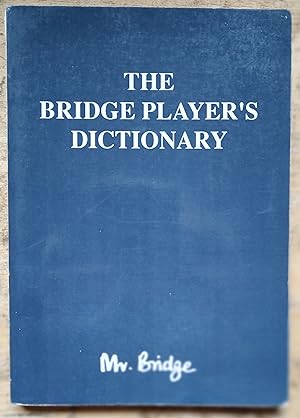 The Bridge Player's Dictionary