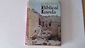 Image du vendeur pour Biblical Lands (The making of the past) mis en vente par Goldstone Rare Books