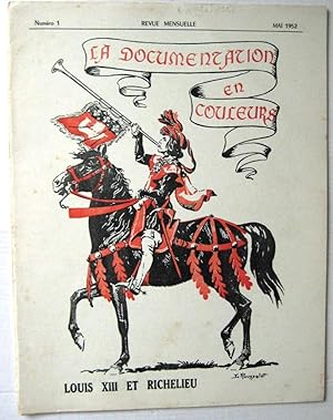 Au service de l'école. Louis XIII et Richelieu N°1 Mai 1952 Suivi de La revue Documentation en co...