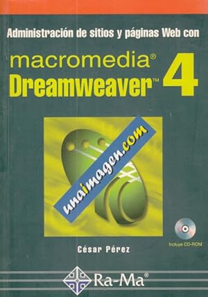 Imagen del vendedor de MACROMEDIA. DREAMWEAVER 4. Administracion de sitios y paginas web a la venta por Librera Vobiscum