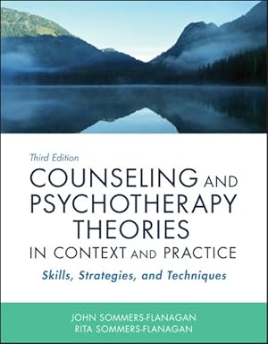 Seller image for Counseling and Psychotherapy Theories in Context and Practice : Skills, Strategies, and Techniques for sale by GreatBookPrices