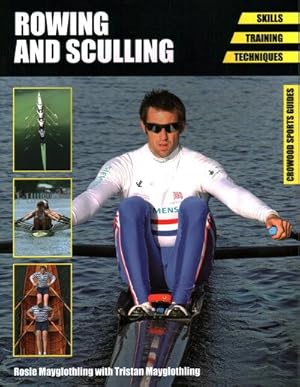 Seller image for Rowing and Sculling : Skills, Training, Techniques for sale by GreatBookPrices