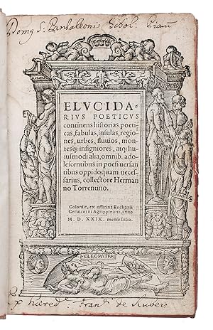 Elucidarius poeticus continens historias poeticas, fabulas, insulas, regiones, urbes, fluvios, mo...