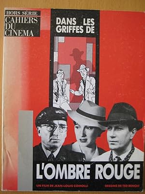 Cahiers du cinéma Hors série. Dans les griffes de l'Ombre rouge, un film de Jean-Louis Comolli. D...