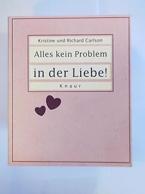 Image du vendeur pour Alles kein Problem in der Liebe! (rosa) mis en vente par Leserstrahl  (Preise inkl. MwSt.)