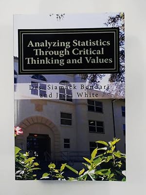 Image du vendeur pour Analyzing Statistics Through Critical Thinking and Values mis en vente par Leserstrahl  (Preise inkl. MwSt.)