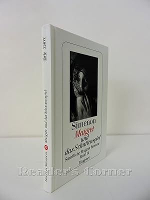 Maigret und das Schattenspiel. Sämtliche Maigret-Romane, Band 12. Aus dem Französischen von Anner...