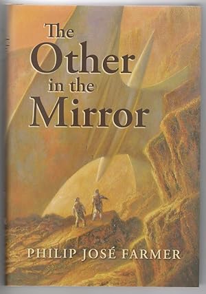 Bild des Verkufers fr The Other in the Mirror by Philip Jose Farmer (3 Novels) zum Verkauf von Heartwood Books and Art