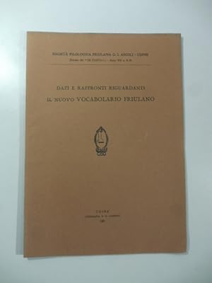 Dati e raffronti riguardanti il nuovo vocabolario friulano